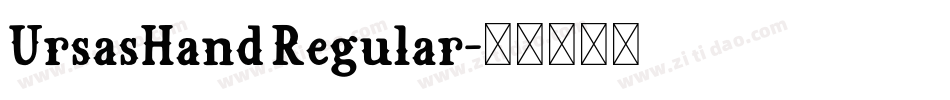 UrsasHand Regular字体转换